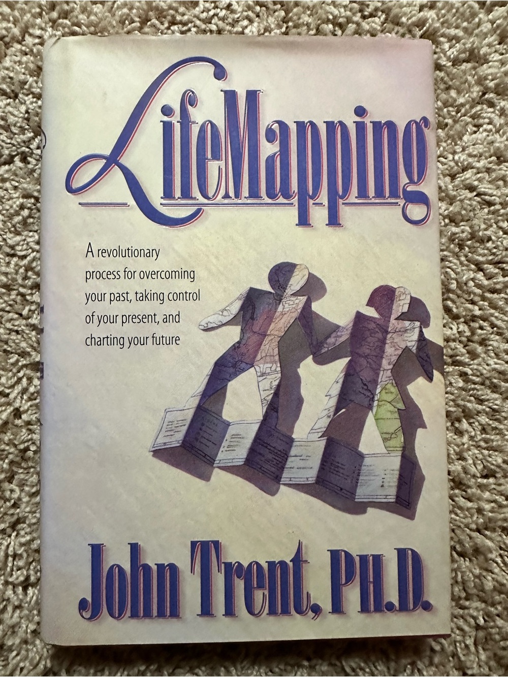 LifeMapping by John Trent, Ph.D. - Hardcover/dust jacket